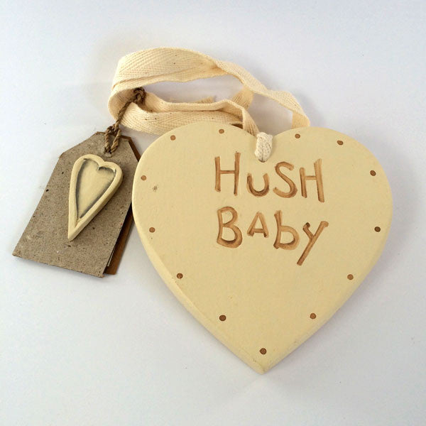 Adorable heart wall hanging with the words 'Hush Baby'.